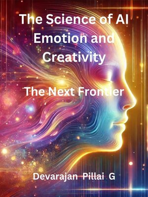 cover image of The Science of AI Emotion and Creativity